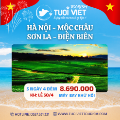 Tour Hà Nội - Mộc Châu - Sơn La - Điện Biên - Sapa