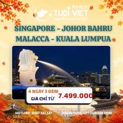 Singapore - Johor Bahru - Malacca - Kuala Lumpur