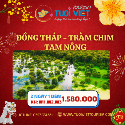 Du Xuân xuôi dòng Miền Tây Đồng Tháp - Tràm Chim - Tam Nông