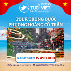 Tour Trung Quốc - Phượng Hoàng Cổ Trấn  6N5Đ