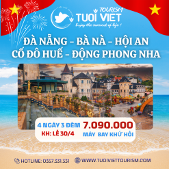 Tour Đà Nẵng – Bà Nà – Hội An – Cố Đô Huế - Động Phong Nha