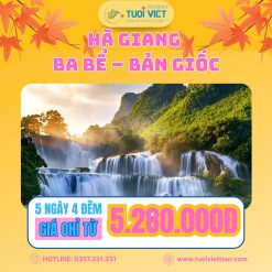 Tour Khám Phá Đông Bắc: Hà Giang - Ba Bể - Bản Giốc 5 ngày 4 đêm từ Hà Nội
