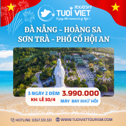 Tour Đà Nẵng – Hoàng Sa – Sơn Trà –  Phố Cổ Hội An 3N2Đ